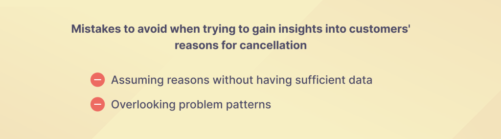 How to respond to a cancellation email - mistakes to avoid when trying to gain insights into customers's reasons for cancellation