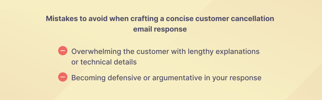Mistakes to avoid when crafting a concise customer cancellation email response