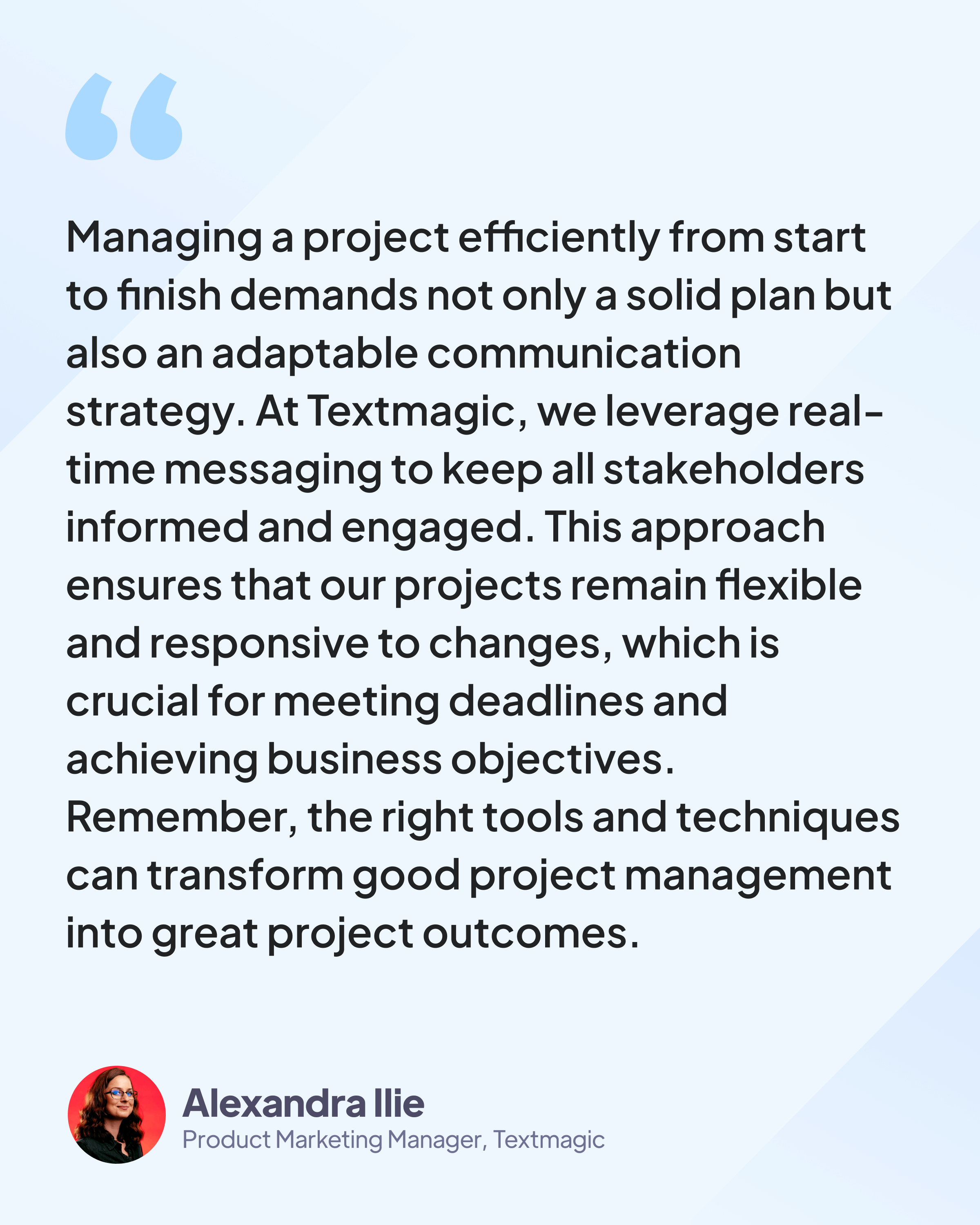 Quote about project management from Textmagic PMM Alexandra Ilie