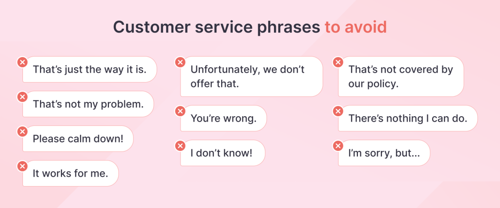 Customer service phrases to avoid at all costs